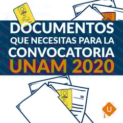 documentos convocatoria UNAM 2020