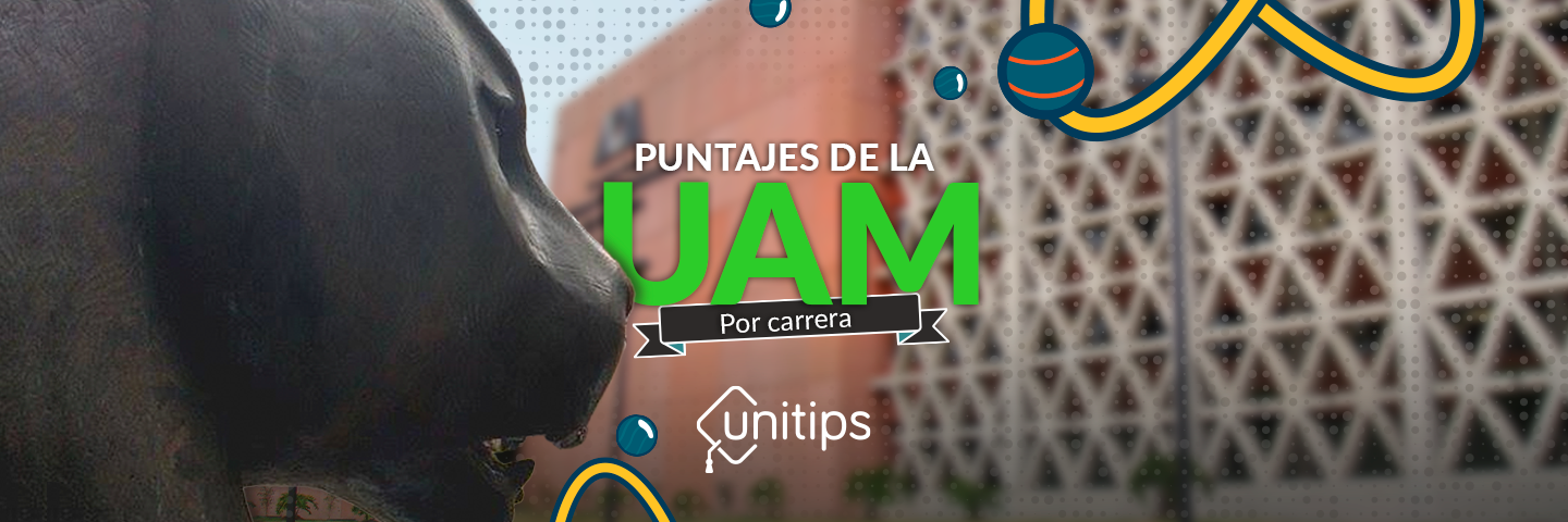 puntajes-uam-carreras