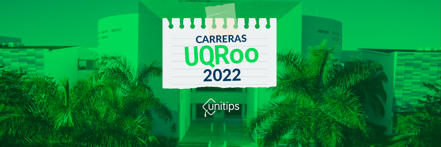 Carreras UQRoo: ingenierías y licenciaturas