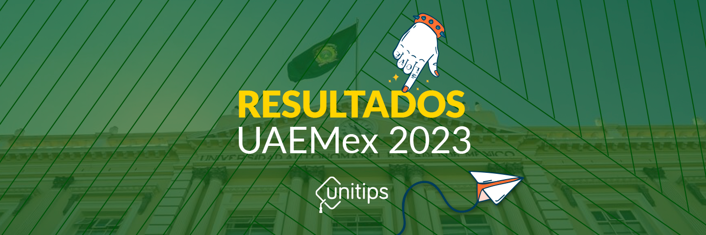 Resultados UAEMex 2023