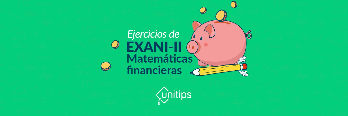 matematicas-financieras-exani-ii