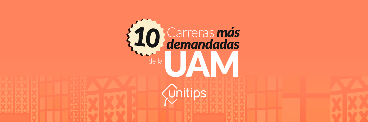 carreras-mas-demandadas-uam