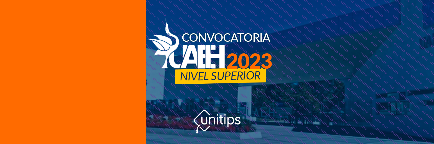 Convocatoria UAEH 2023 a licenciaturas