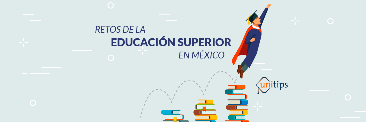Los Retos De La Educación Superior En México 6738